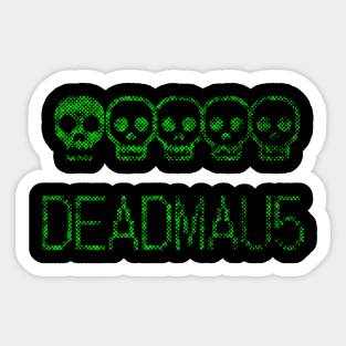 the Deadmau game Sticker